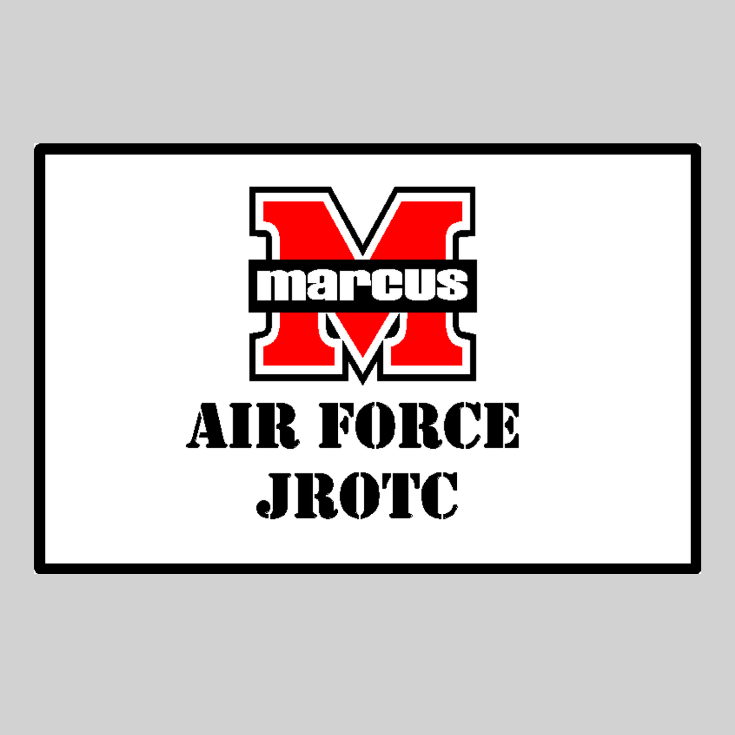 Marcus High School AFJROTC Yard Sign