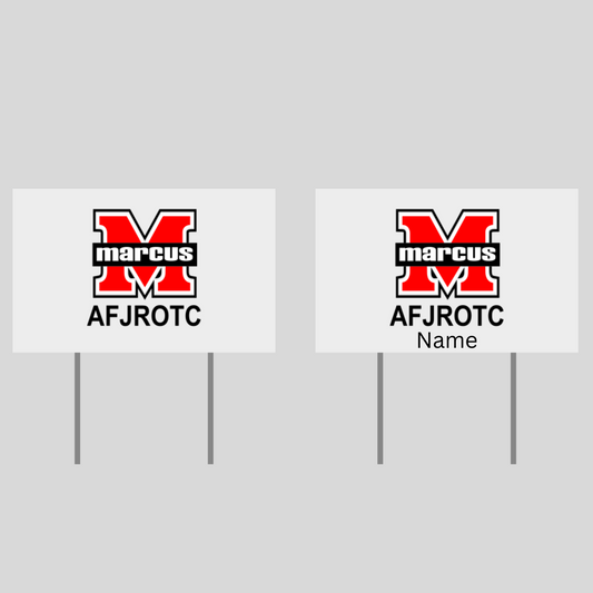 Marcus High School AFJROTC Yard Sign
