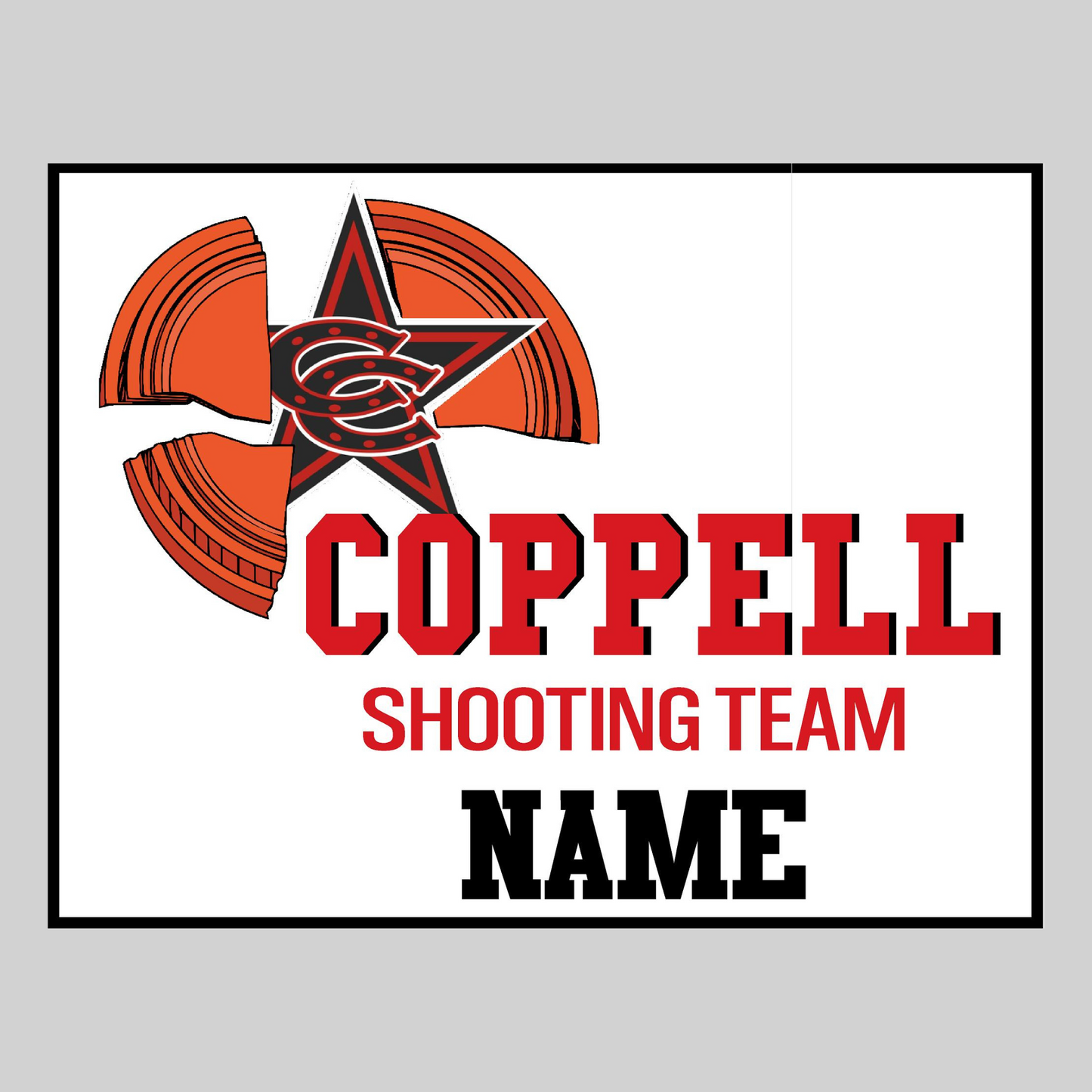 Coppell High School Competitive Shooting Team Yard Sign